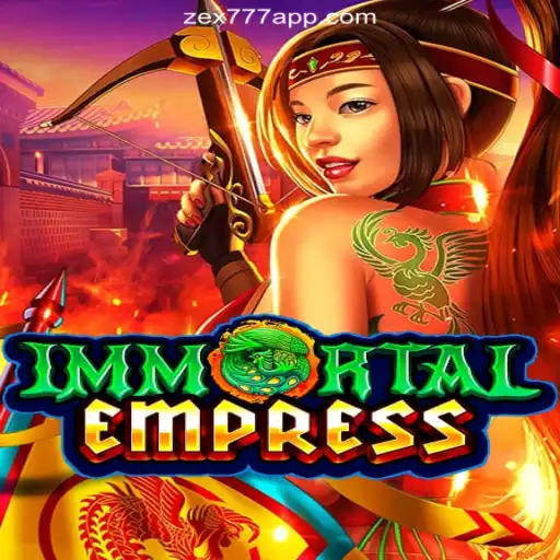 ImmortalEmpress: The Reign of Slots on Zex777.com